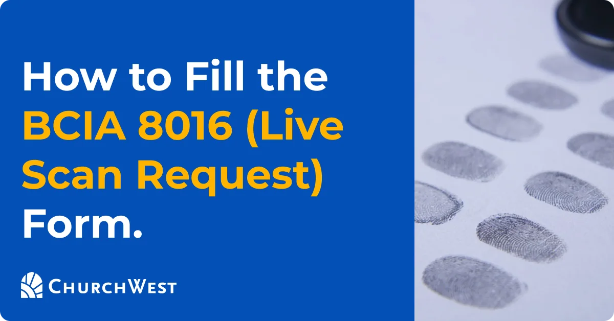 How to fill a BCIA 8016 (Live Scan Request) Form