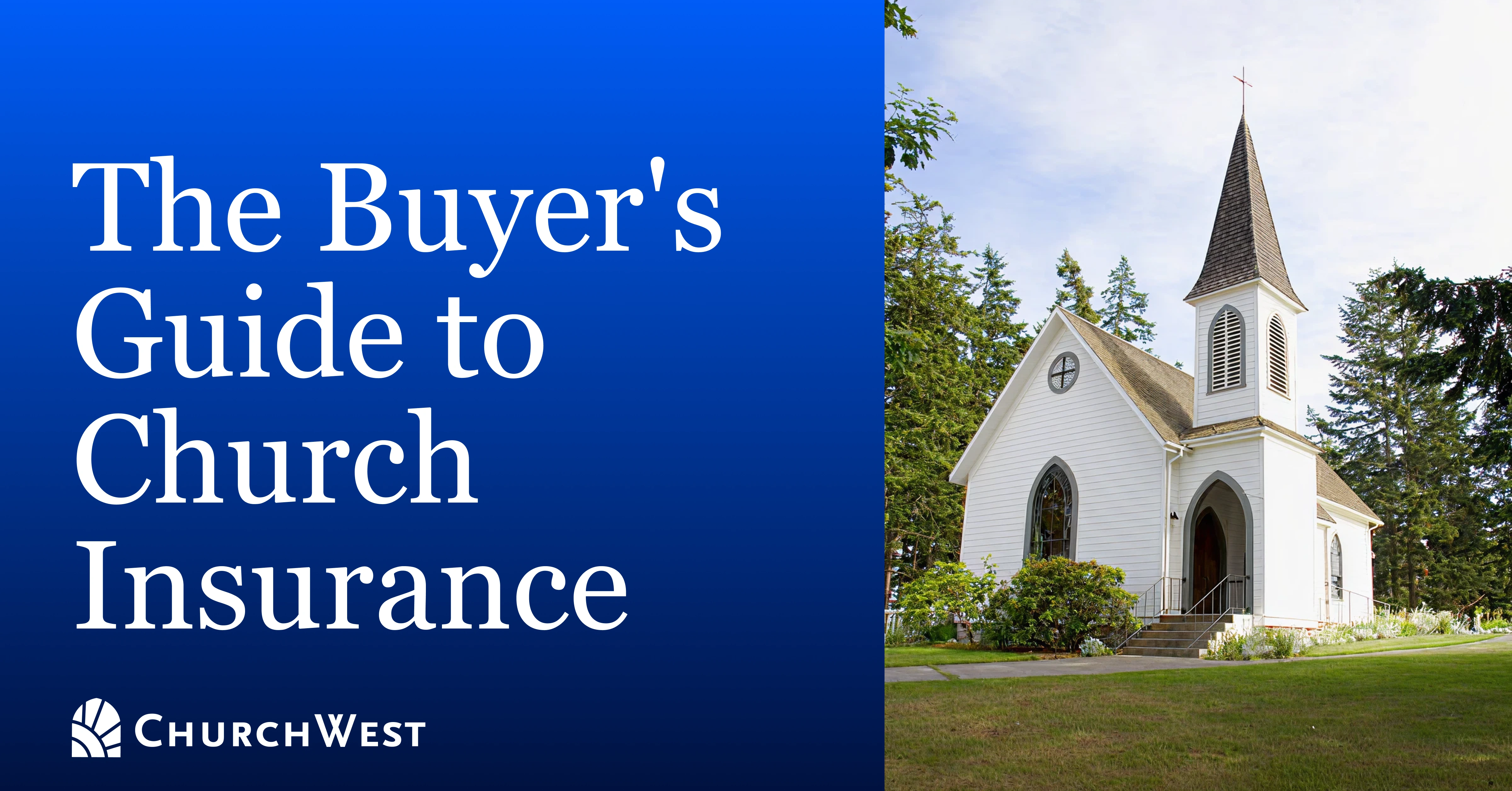 Church Insurance 101: The Buyer's Guide for Ministry Leaders