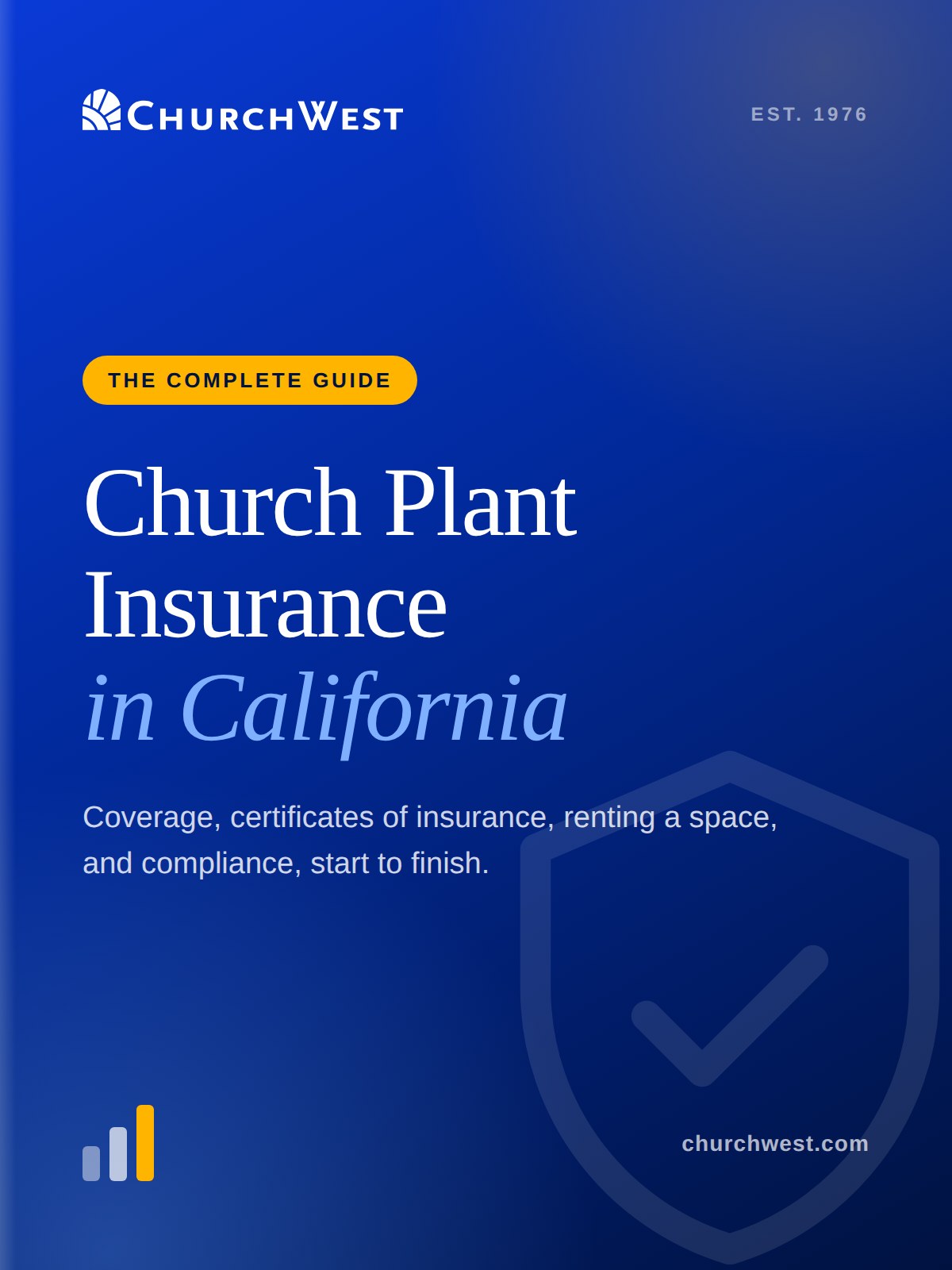 The Complete Guide to Church Plant Insurance in California